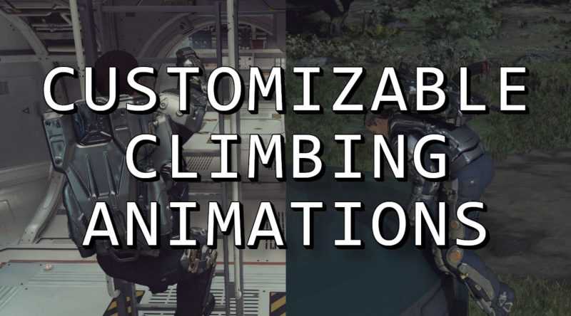 Customizable Climbing Animation Speed (Ladder and Mantle)