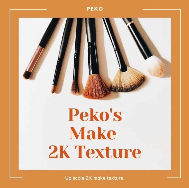 Peko’s 2K Make Texture