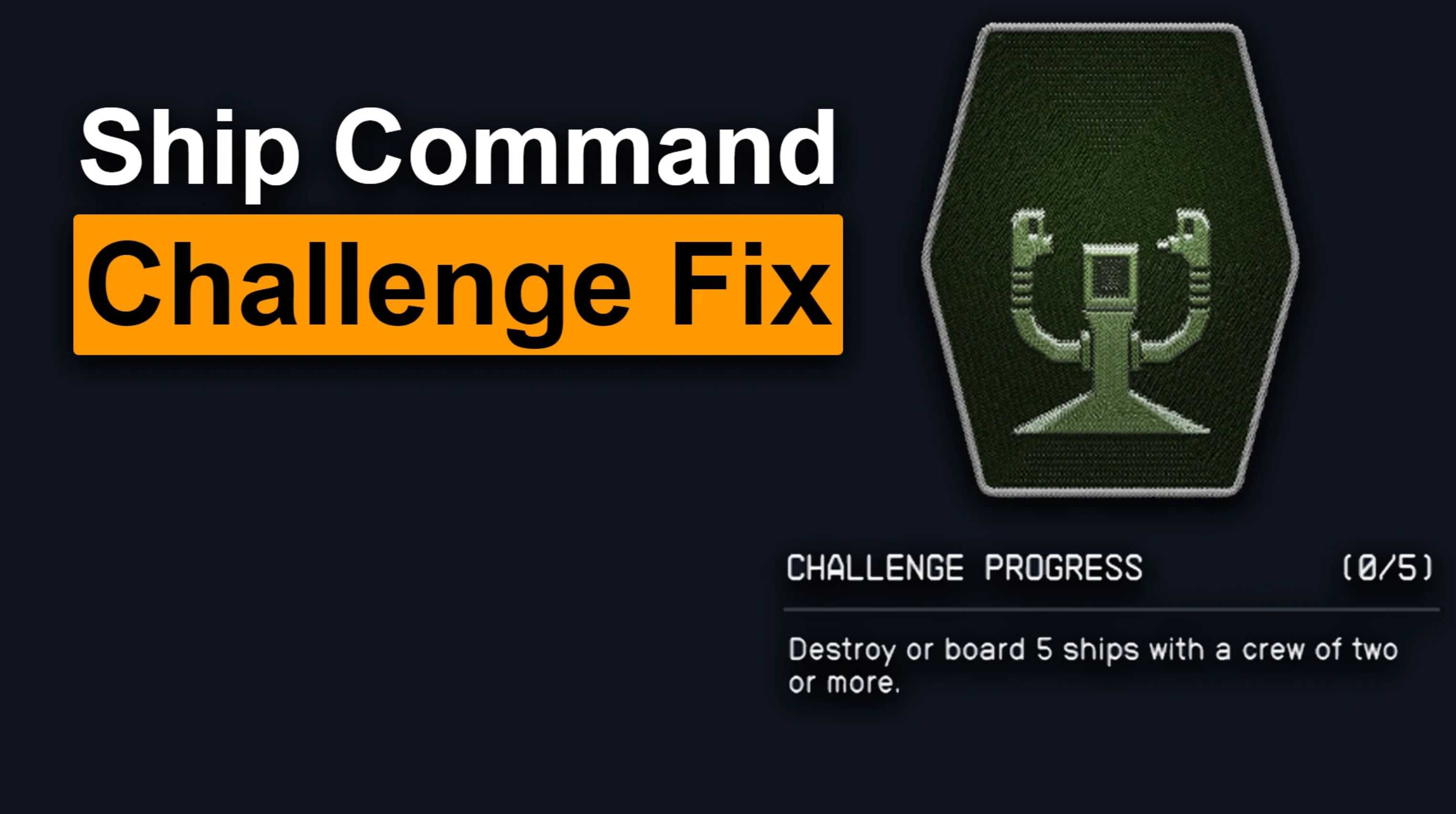 Ship Command Certification Challenge Fix