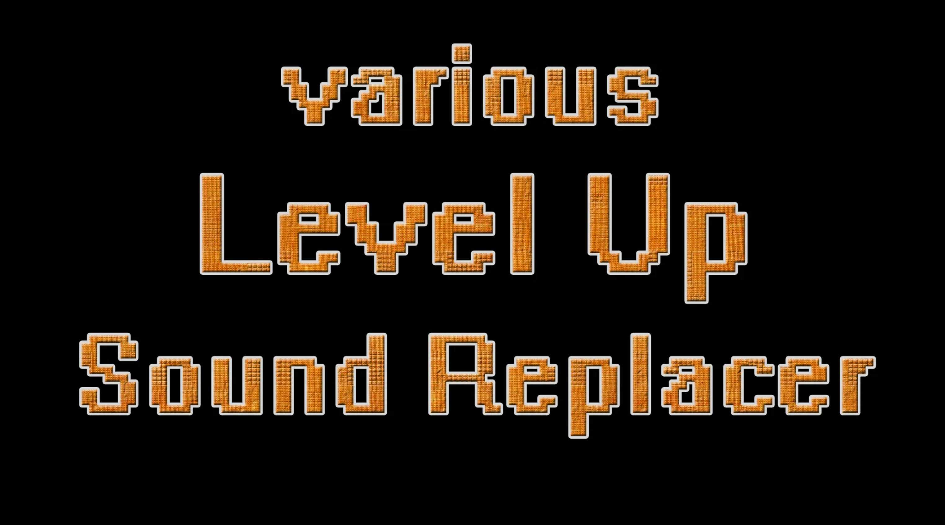 Level Up Sound Replacer