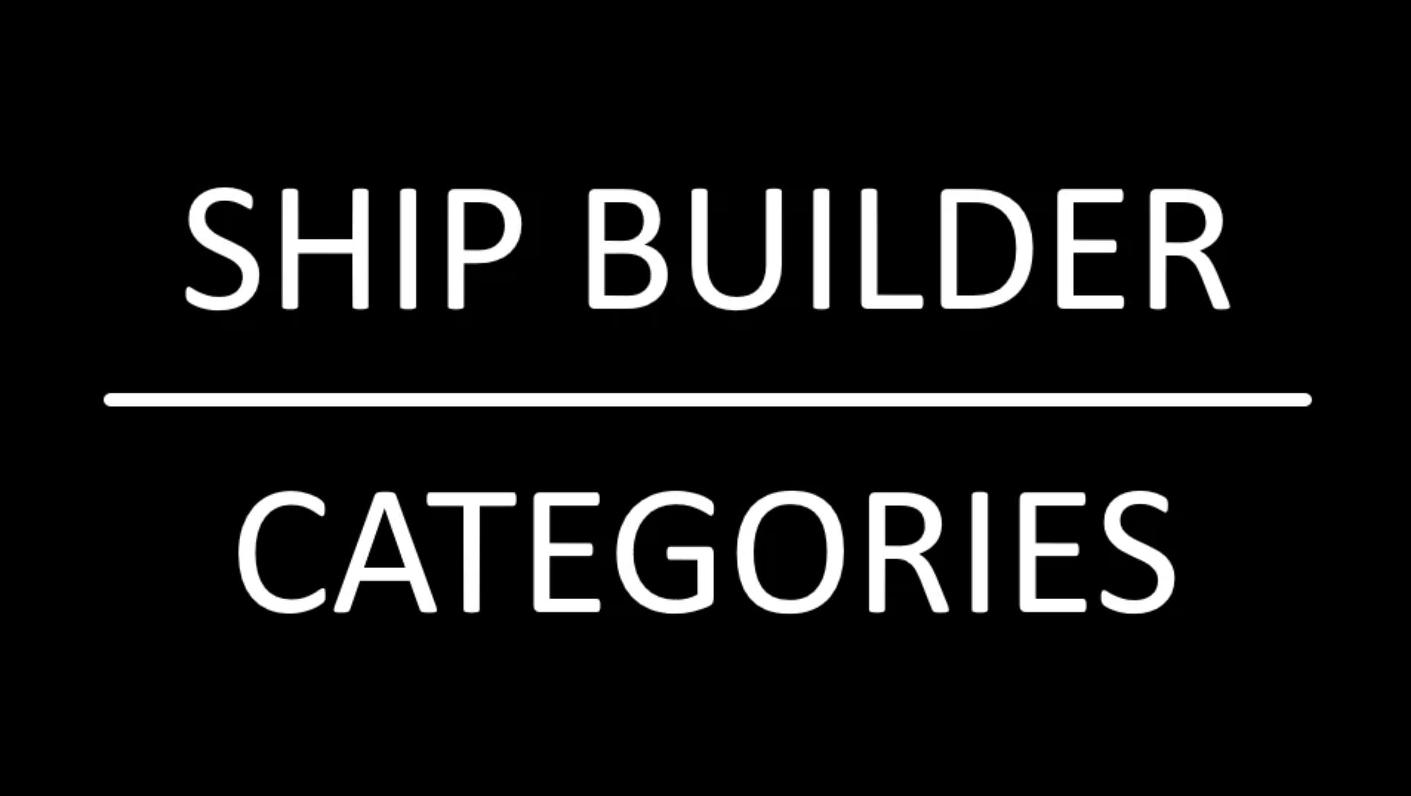 Ship Builder Categories v1.5.0