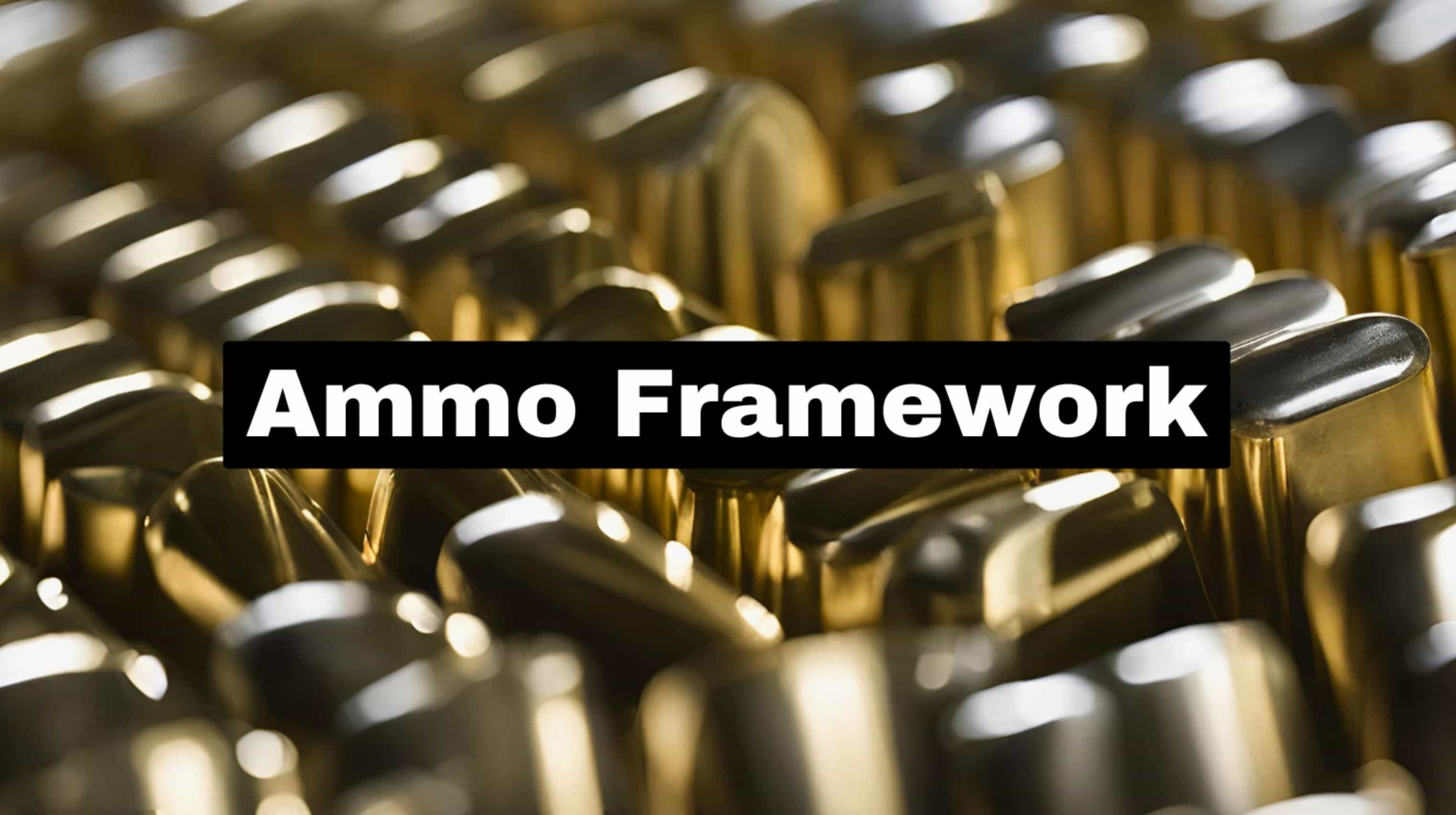 Ammo Framework v1.05